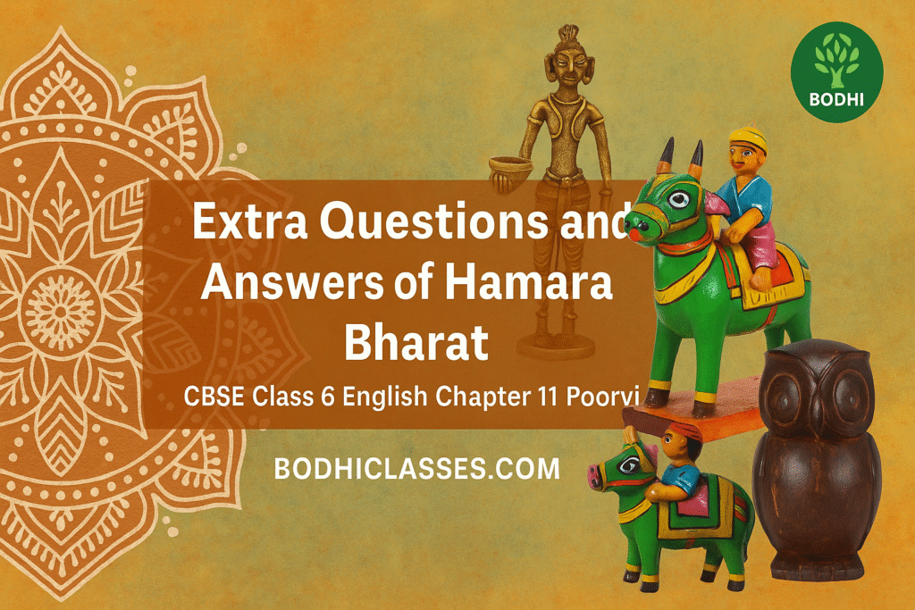 Extra Questions and Answers of Hamara Bharat