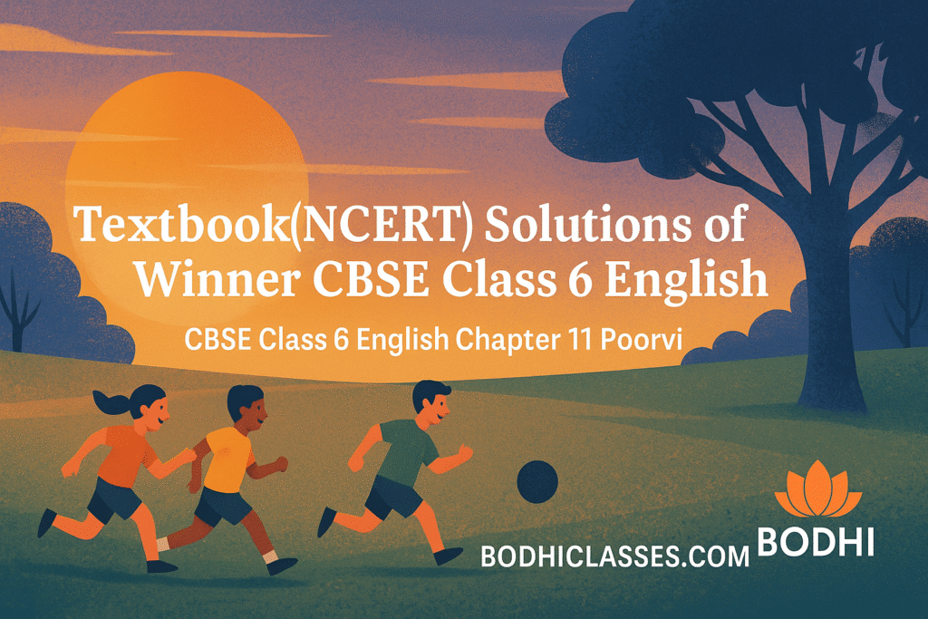 Textbook(NCERT) Solutions of Winner CBSE Class 6 English