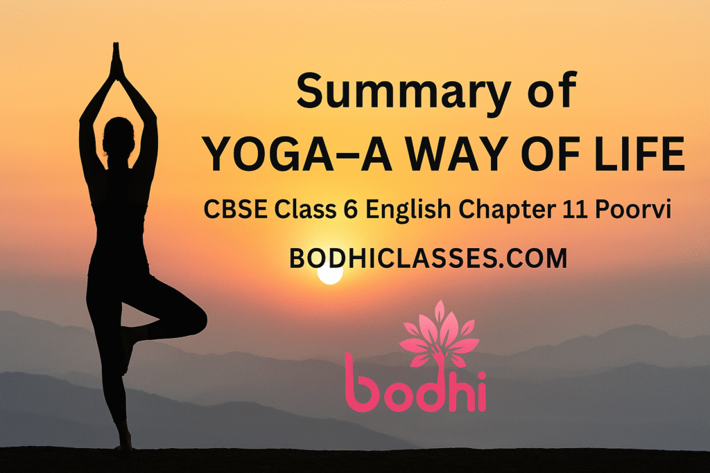 Summary of Yoga-A Way Of Life