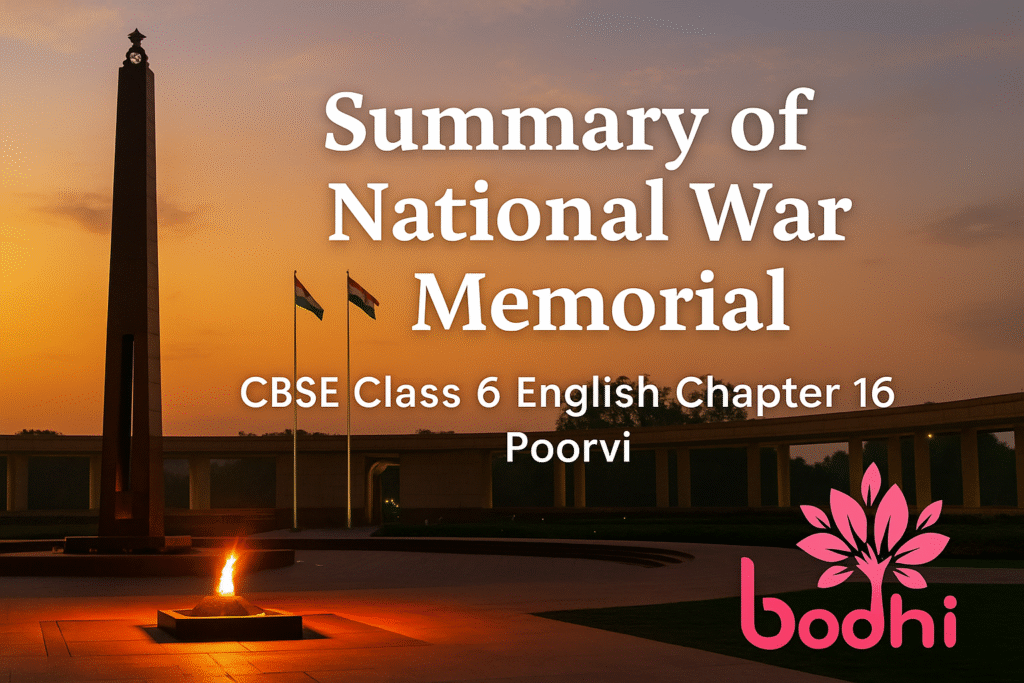 Summary of National War Memorial CBSE Class 6 English